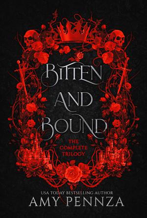 Bitten and Bound: The Complete Trilogy by Amy Pennza