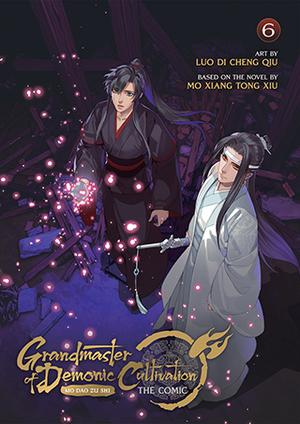 Grandmaster of Demonic Cultivation: Mo Dao Zu Shi (The Comic / Manhua) Vol. 6 (Grandmaster of Demonic Cultivation: Mo Dao Zu Shi (Manhua) #6)