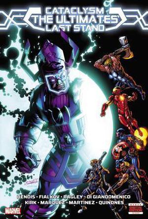 Cataclysm: The Ultimates' Last Stand by Brian Michael Bendis, Joshua Hale Fialkov, Mark Bagley, Carmine Di Giandomenico, David Marquez, Álvaro Martínez Bueno, Joe Quiñones