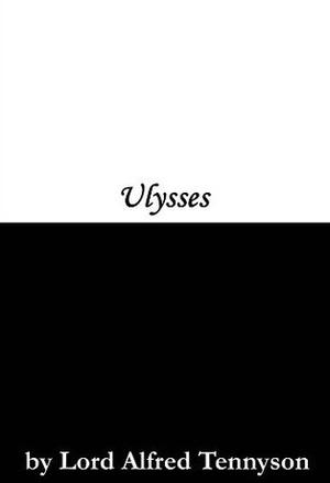 Ulysses by Alfred Tennyson