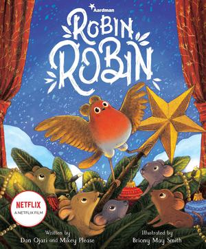 Robin Robin by Daniel Ojari, Mikey Please