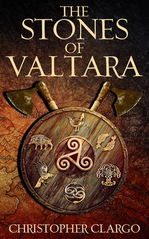 The Stones of Valtara: A Gritty Epic Fantasy by Christopher Clargo