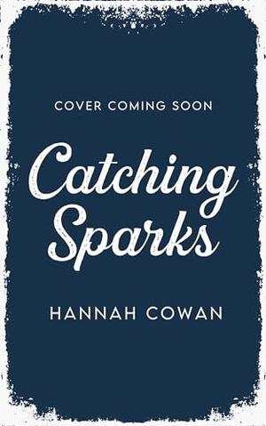 Catching Sparks (Cherry Peak #2)