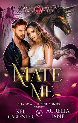 Mate Me by Kel Carpenter, Aurelia Jane