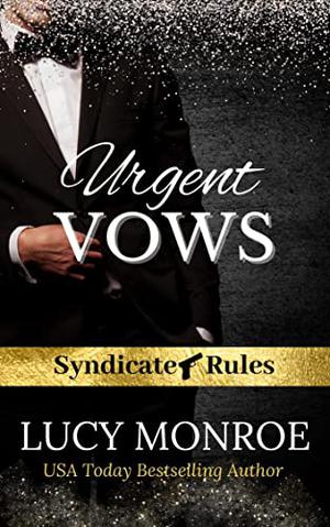 Urgent Vows (Syndicate Rules #1)