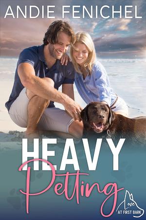 Heavy Petting: Love At First Bark (Lane Family #1)