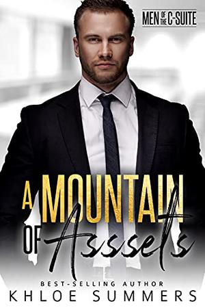 A Mountain of Ass-ets (Men of the C-Suite #1)