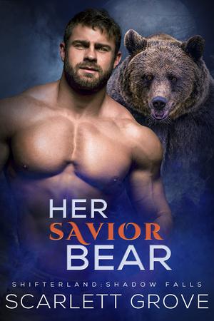 Her Savior Bear by Scarlett Grove