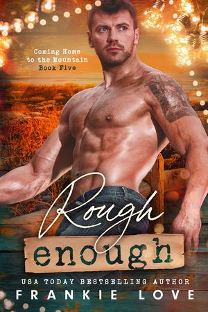 Rough Enough by Frankie Love