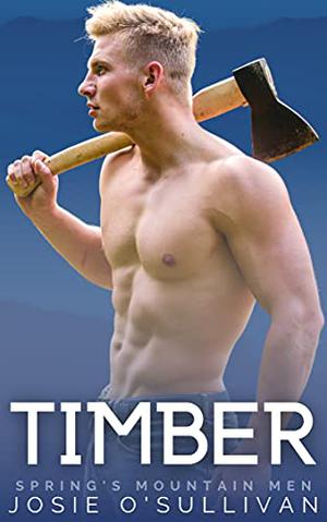 Timber by Josie O'Sullivan