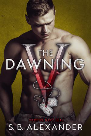 The Dawning (Vampire Navy SEAL: Sam & Layla #4)