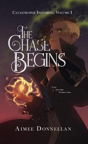 The Chase Begins by Aimee Donnellan