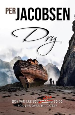 Dry by Per Jacobsen