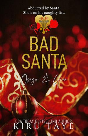Bad Santa by Kiru Taye