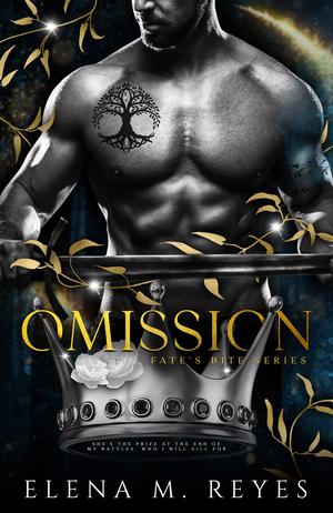 Omission: Part One (Fate's Bite #5)