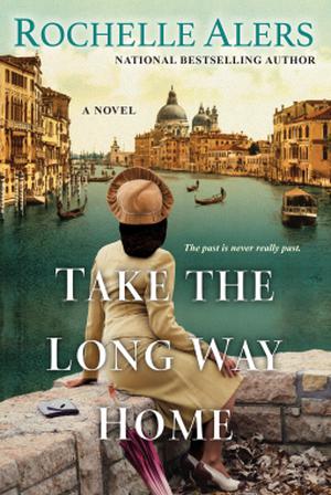 Take The Long Way Home by Rochelle Alers