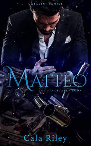 Matteo (The Syndicates #1)