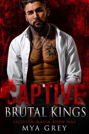 Captive (Brutal Kings #11)
