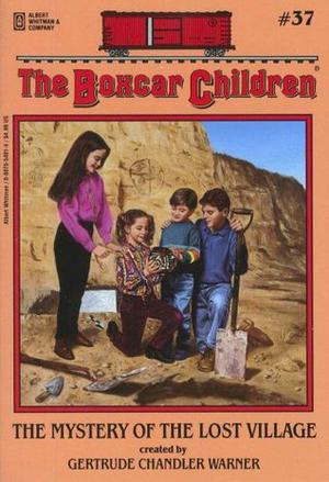 The Mystery of the Lost Village (The Boxcar Children #37)