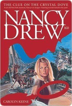 The Clue on the Crystal Dove (Nancy Drew Mystery Stories #160)