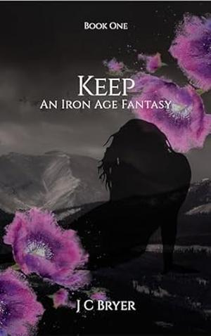 Keep by J.C. Bryer