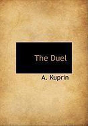 The Duel by Aleksandr Kuprin