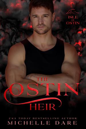 The Ostin Heir by Michelle Dare