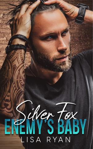 Silver Fox Enemy's Baby (Macauley Brothers #4)