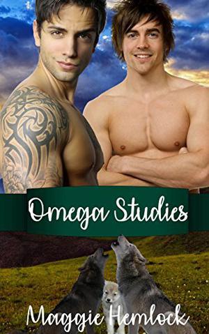 Omega Studies (Hemlock Wolf Pack Saga #1)