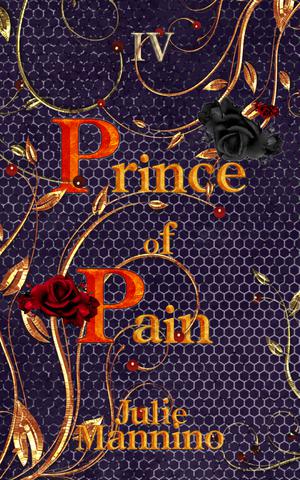 Prince of Pain IV by Julie Mannino