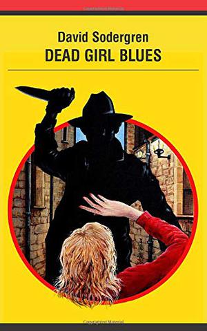 Dead Girl Blues by David Sodergren