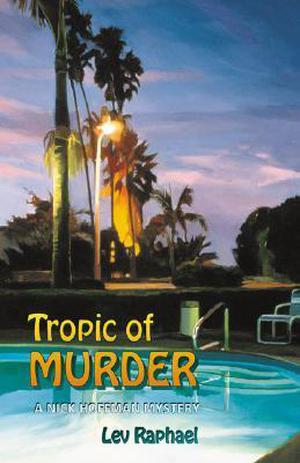 Tropic of Murder (Nick Hoffman #6)