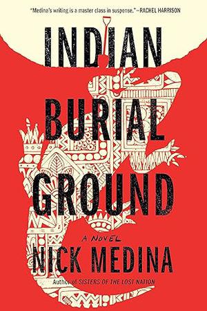 Indian Burial Ground by Nick Medina