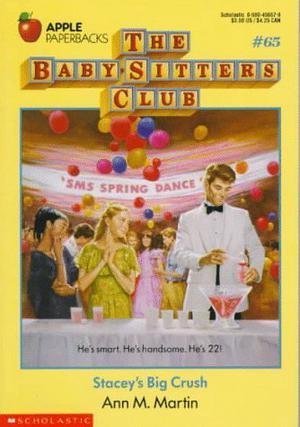 Stacey's Big Crush (The Baby-Sitters Club #65)