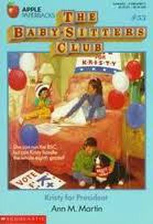 Kristy for President (The Baby-Sitters Club #53)