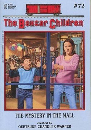 The Mystery in the Mall (The Boxcar Children #72)