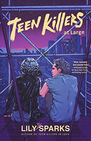Teen Killers At Large (Teen Killers Club #3)