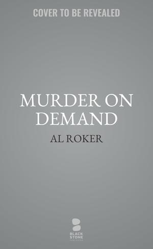 Murder on Demand by Al Roker, Mark Costello