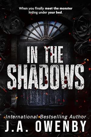 In the Shadows by J.A. Owenby