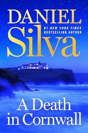 A Death in Cornwall: A Novel by Daniel Silva