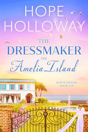 The Dressmaker on Amelia Island (Seven Sisters #6)