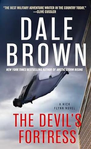 The Devil's Fortress by Dale Brown, Patrick Larkin