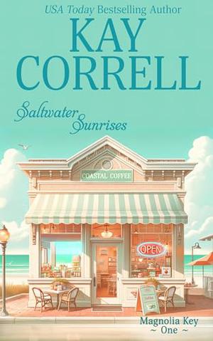 Saltwater Sunrises by Kay Correll