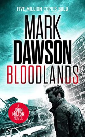 Bloodlands by Mark Dawson
