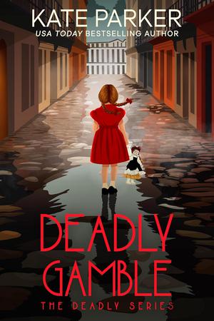 Deadly Gamble by Kate Parker