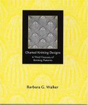 Charted Knitting Designs: A Third Treasury of Knitting Patterns (Treasury of Knitting Patterns #3)