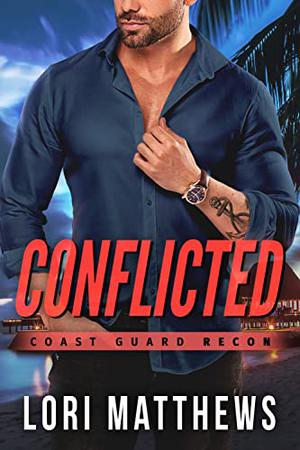 Conflicted (Coast Guard Recon #3)