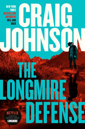The Longmire Defense by Craig Johnson