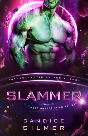 Slammer (Intergalactic Dating Agency #107)