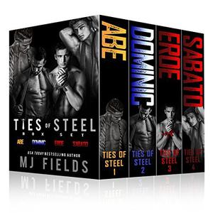 The Ties of Steel: The Ties of Steel Box Set by M.J. Fields